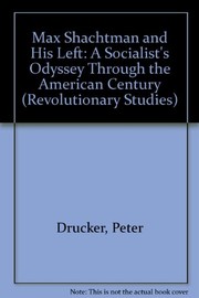 Max Shachtman and his left : a socialist's odyssey through the "American century" /