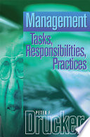 Management : an abridged and revised version of Management: tasks, responsibilities, practices /