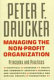 Managing the non-profit organization : practices and principles /