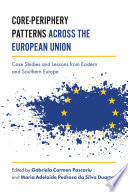 Core-Periphery Patterns across the European Union.
