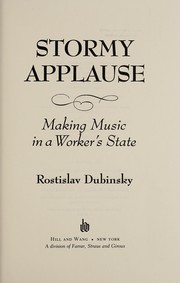 Stormy applause : making music in a worker's state /