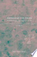 Answering for crime : responsibility and liability in the criminal law /