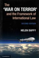 The 'war on terror' and the framework of international law /