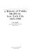 A history of public health in New York City.