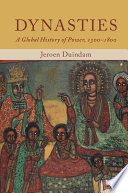 Dynasties : a global history of power, 1300-1800 /