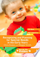 Recognising and planning for special needs in the early years /