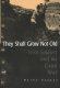 They shall not grow old : Irish soldiers and the Great War /