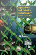 Aquaculture and fisheries biotechnology : genetic approaches /