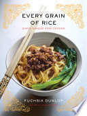 Every grain of rice : simple Chinese home cooking /