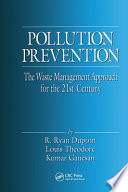 Pollution prevention : the waste management approach for the 21st century /