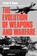 The evolution of weapons and warfare /