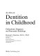 An atlas of dentition in childhood : orthodontic diagnosis and panoramic radiology /