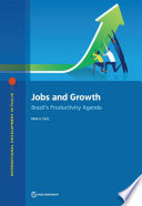 Jobs and growth : Brazil's productivity agenda /