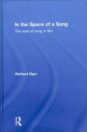 In the space of a song : the uses of song in film /