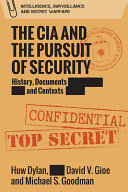 The CIA and the pursuit of security : history, documents and contexts /
