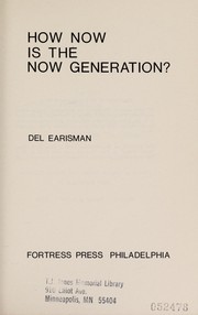 How now is the now generation?