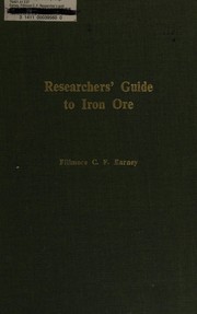 Researcher's guide to iron ore : an annotated bibliography on the economic geography of iron ore /