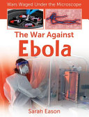 The war against Ebola /