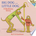 Big dog ... little dog : a bedtime story /