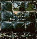 Todd Eberle : empire of space.