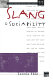 Slang & sociability : in-group language among college students /
