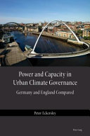 Power and capacity in urban climate governance : Germany and England compared /