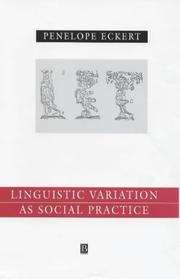 Linguistic variation as social practice : the linguistic construction of identity in Belten High /