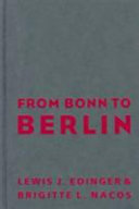 From Bonn to Berlin : German politics in transition /