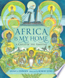 Africa Is My Home : a Child of the Amistad.