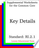 Key Details (CCSS RI. 2.1).