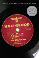 Half-blood blues : a novel /