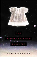 The memory keeper's daughter /