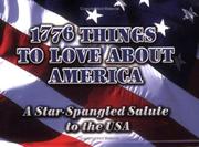 1776 things to love about America : a star-spangled salute to the USA /