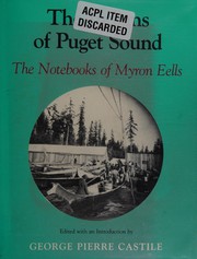 The Indians of Puget Sound : the notebooks of Myron Eells /