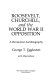 Roosevelt, Churchill, and the World War II opposition : a revisionist autobiography /