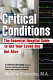 Critical conditions : the essential hospital guide to getting your loved one out alive /