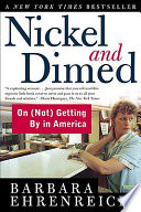 Nickel and dimed : on (not) getting by in America /