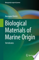 Biological materials of marine origin : vertebrates /