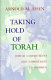 Taking hold of Torah : Jewish commitment and community in America /