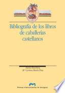 Bibliografía de los libros de caballerías castellanos /