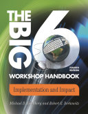 The Big6 workshop handbook : implementation and impact /