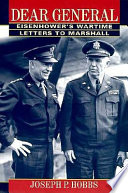 Dear General : Eisenhower's wartime letters to Marshall /