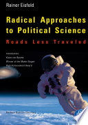 Radical approaches to political science : roads less traveled /