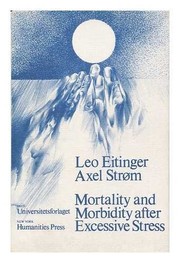 Mortality and morbidity after excessive stress. A follow-up investigation of Norwegian concentration camp survivors. /