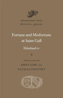 Fortune and misfortune at Saint Gall = Casus sancti Galli /