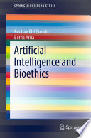 Artificial intelligence and bioethics /