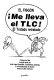 Me lleva el TLC! : el tratado retratado /