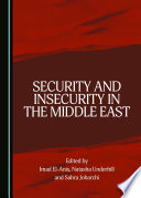 Security and Insecurity in the Middle East.