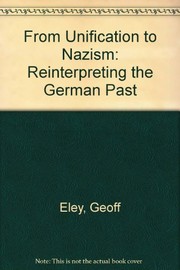 From unification to Nazism : reinterpreting the German past /