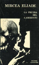 La prueba del laberinto : conversaciones con Claude-Henri Rocquet /